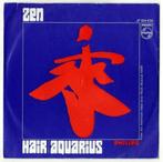 ZEN: hair/aquarius., Cd's en Dvd's, Vinyl Singles, Pop, Gebruikt, Ophalen of Verzenden