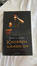 Mariëtte Baarda - Kinderen waaien om, Ophalen of Verzenden, Zo goed als nieuw, Mariëtte Baarda