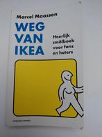 Boek :  Weg van Ikea, Ophalen of Verzenden, Gelezen, Macel Maassen