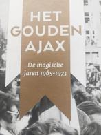 Het Gouden Ajax - Magische jaren 1965-1973, Ophalen of Verzenden, Gelezen, Balsport