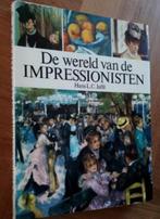 DE WERELD VAN DE IMPRESSIONISTEN groot formaat hardcover Ned, Ophalen of Verzenden, Zo goed als nieuw, Schilder- en Tekenkunst