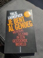 Thijs Launspach - Je bent al genoeg, Boeken, Thijs Launspach, Ophalen of Verzenden, Zo goed als nieuw