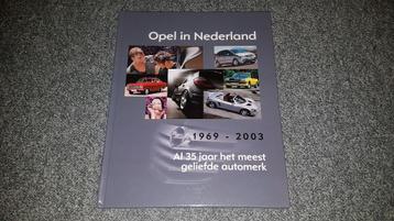 Boek - Opel in Nederland - 1969-2003 beschikbaar voor biedingen