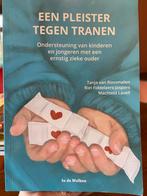 Een Pleister Tegen Tranen - Ondersteuning voor Kinderen, Ophalen of Verzenden, Gelezen