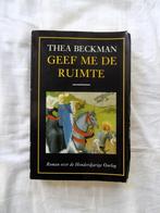 Geef me de ruimte - Thea Beckman (Young Adult), Boeken, Historische romans, Verzenden, Gelezen