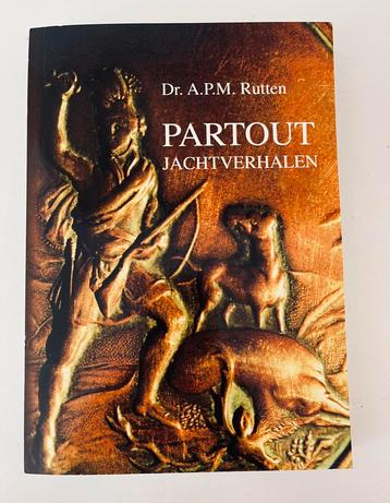 A. Rutten - Partout.  Jacht en Jagen beschikbaar voor biedingen