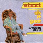 Nikki - Als je gaat (Piraten topper 1987), Nederlandstalig, Gebruikt, Ophalen of Verzenden, 7 inch