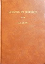ds. I. Kievit - Verbond en prediking, Boeken, Ophalen of Verzenden, Gelezen, Christendom | Protestants