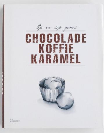 Chocolade Koffie Karamel - Op en top genot (2008) beschikbaar voor biedingen