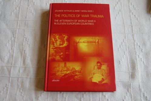 The politics of War Trauma. Jolande Withuis Annet Mooij, Boeken, Overige Boeken, Gelezen, Ophalen of Verzenden