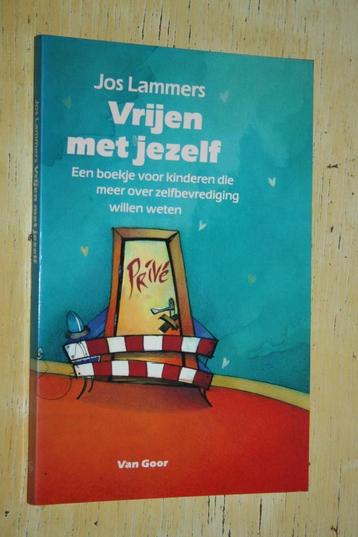 Vrijen met jezelf voorlichting zelfbevrediging Jos Lammers beschikbaar voor biedingen