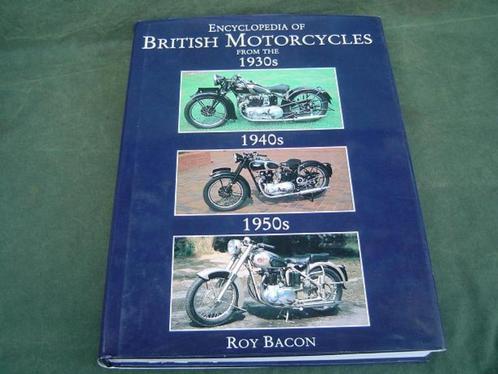 British motorcycles from the 1930's 1940's 1950's Roy bacon, Boeken, Motoren, Gelezen, Ophalen of Verzenden