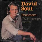 David Soul-Dreamers, Gebruikt, 7 inch, Single, Ophalen of Verzenden