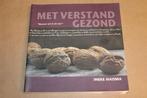 Met gezond verstand / Ineke Haisma, Ophalen of Verzenden, Zo goed als nieuw