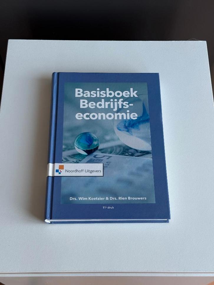 Basisboek Bedrijfseconomie – Koetzier & Brouwers (11e druk), Boeken, Studieboeken en Cursussen, Zo goed als nieuw, HBO, Beta, Ophalen of Verzenden