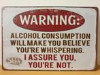 Warning alcohol believe whispering reclamebord van metaal, Huis en Inrichting, Woonaccessoires | Tekstborden en Spreuken, Nieuw