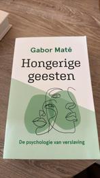 Gabor Maté - Hongerige geesten, Ophalen of Verzenden, Zo goed als nieuw, Gabor Maté