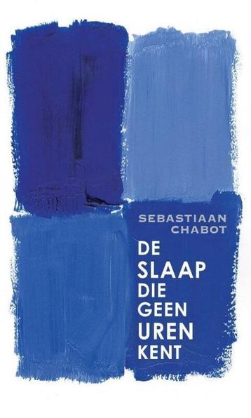 De slaap die geen uren kent - Sebastiaan Chabot beschikbaar voor biedingen
