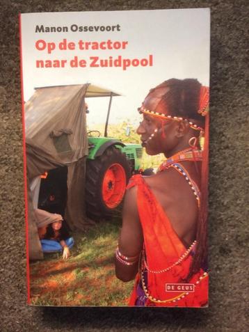 Op de  trekker naar de Zuidpool ; door Manon Ossevoort