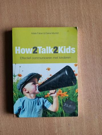Adele Faber - How2talk2kids beschikbaar voor biedingen
