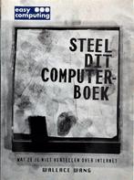 Steel dit computerboek - Wallace Wang, Wallace wang, Ophalen of Verzenden, Zo goed als nieuw, Overige onderwerpen