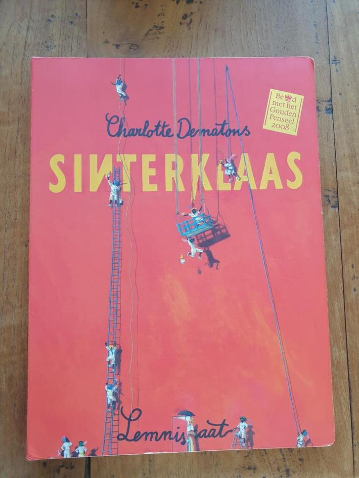 Sinterklaas boek Charlotte Dematons prentenboek, Boeken, Kinderboeken | Jeugd | onder 10 jaar, Zo goed als nieuw, Sprookjes, Ophalen of Verzenden