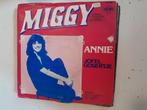 Miggy 7 inch annie, Ophalen of Verzenden, Zo goed als nieuw, Nederlandstalig