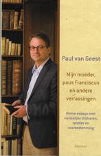 Mijn moeder, paus Franciscus en andere verrassingen, Boeken, Ophalen of Verzenden, Gelezen, Paul van Geest