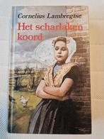 Het scharlaken koord - Cornelius Lambregtse, Ophalen of Verzenden, Zo goed als nieuw, Cornelius Lambregtse