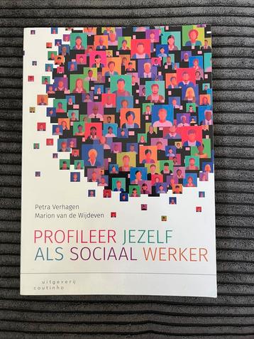 Petra Verhagen - Profileer jezelf als sociaal werker beschikbaar voor biedingen