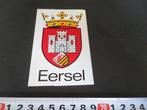 sticker gemeente wapen EERSEL, Verzamelen, Ophalen, Zo goed als nieuw, Bedrijf of Vereniging