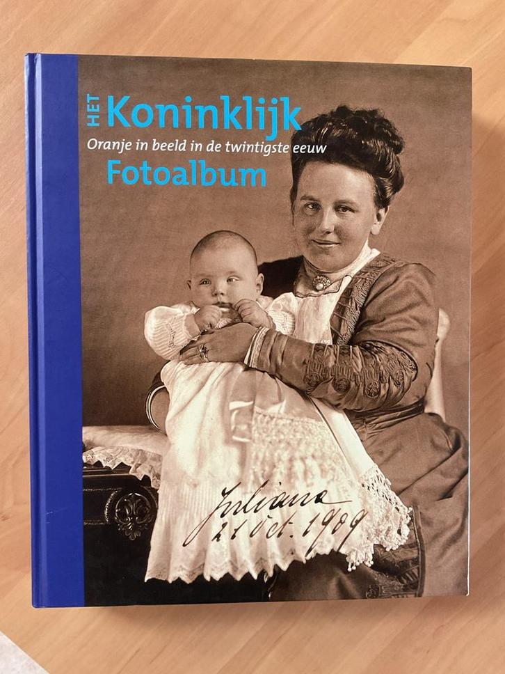 ‘ t Koninklijk Fotoalbum  Oranje in beeld in de 20 e  eeuw, Verzamelen, Koninklijk Huis en Royalty, Tijdschrift of Boek, Ophalen of Verzenden