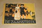 De Zaanstreek voorheen en thans - 1931 !!, Ophalen of Verzenden