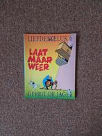 Laat Maar Weer - Gerrit de Jager, liefde en geluk, Boeken, Eén stripboek, Ophalen of Verzenden, Zo goed als nieuw, Gerrit de Jager