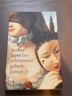 Arthur Japin - Een schitterend gebrek (gesigneerd), Gelezen, Ophalen of Verzenden, Nederland, Arthur Japin