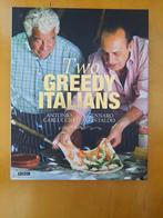 Carluccio & Contaldi - Two greedy Italians, Boeken, Kookboeken, Ophalen of Verzenden, Zo goed als nieuw