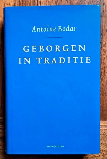 Geborgen in traditie door Antoine Bodar beschikbaar voor biedingen