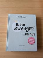 Xaviera Plas-Plooij - Oei, ik groei! Ik ben zwanger… en nu?, Boeken, Ophalen of Verzenden, Zo goed als nieuw, Zwangerschap en Bevalling
