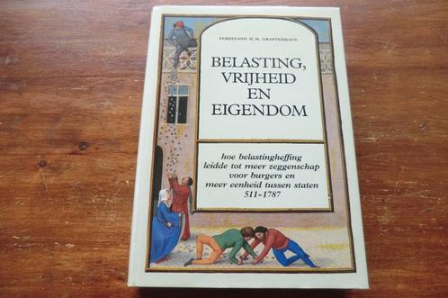 boek- Belasting, vrijheid en eigendom -Ferdinand Grappenhaus, Boeken, Geschiedenis | Wereld, Gelezen, Europa, 20e eeuw of later