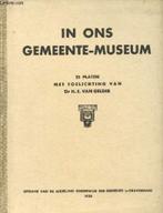 In ons gemeente-museum - 51 platen- met toelichting 1936, Verzenden, 20e eeuw of later, Gelezen