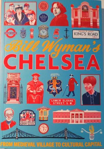 Bill Wyman's Chelsea ( Nieuw incl.verz.kosten ) beschikbaar voor biedingen
