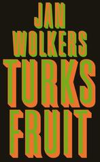 Turks fruitJan Wolkers‘Turks fruit is een roman waarin Wolke, Gelezen, Ophalen of Verzenden