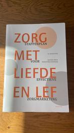 Zorg met liefde en lef, Stappenplan voor eff. zorgmarketing, Ophalen of Verzenden, Zo goed als nieuw, HBO, Karel Jan Alsem