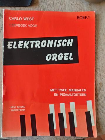 Elektronisch Orgel Leerboek 1 - Carlo West beschikbaar voor biedingen