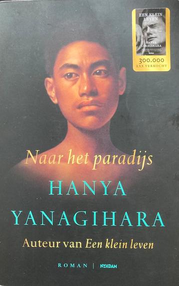 Hanya Yanagihara - Naar het paradijs beschikbaar voor biedingen