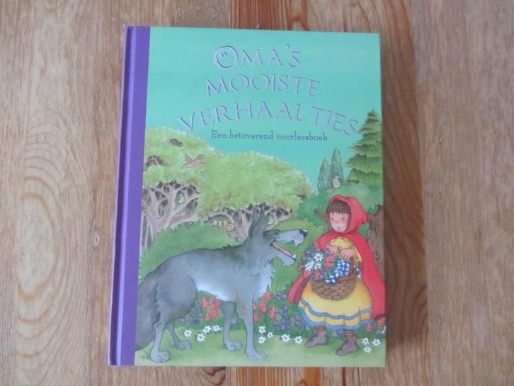 Oma's mooiste verhaaltjes, Boeken, Kinderboeken | Kleuters, Zo goed als nieuw, Sprookjes, 4 jaar, Jongen of Meisje, Voorleesboek