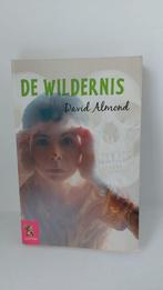 De Wildernis - David Almond boek, Boeken, Ophalen of Verzenden, Zo goed als nieuw