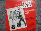 The New Crazy Rockers / Telephone baby NL 1981 FH, Gebruikt, 7 inch, Single, Ophalen of Verzenden
