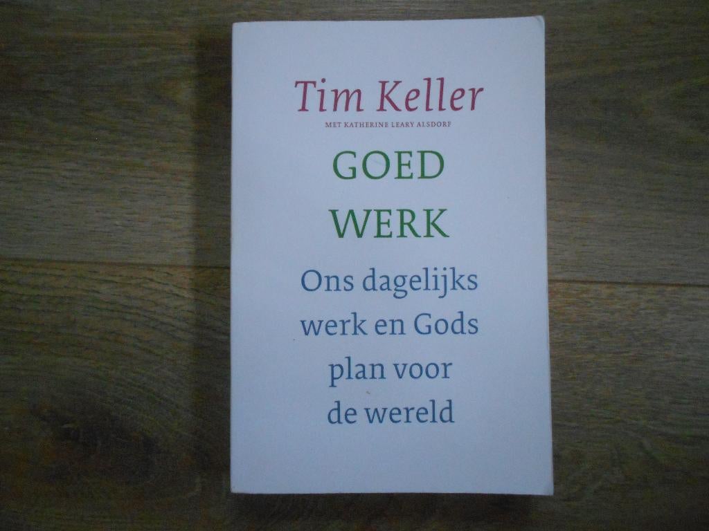 Tim Keller Goed werk, Ophalen of Verzenden, Zo goed als nieuw, Christendom | Protestants