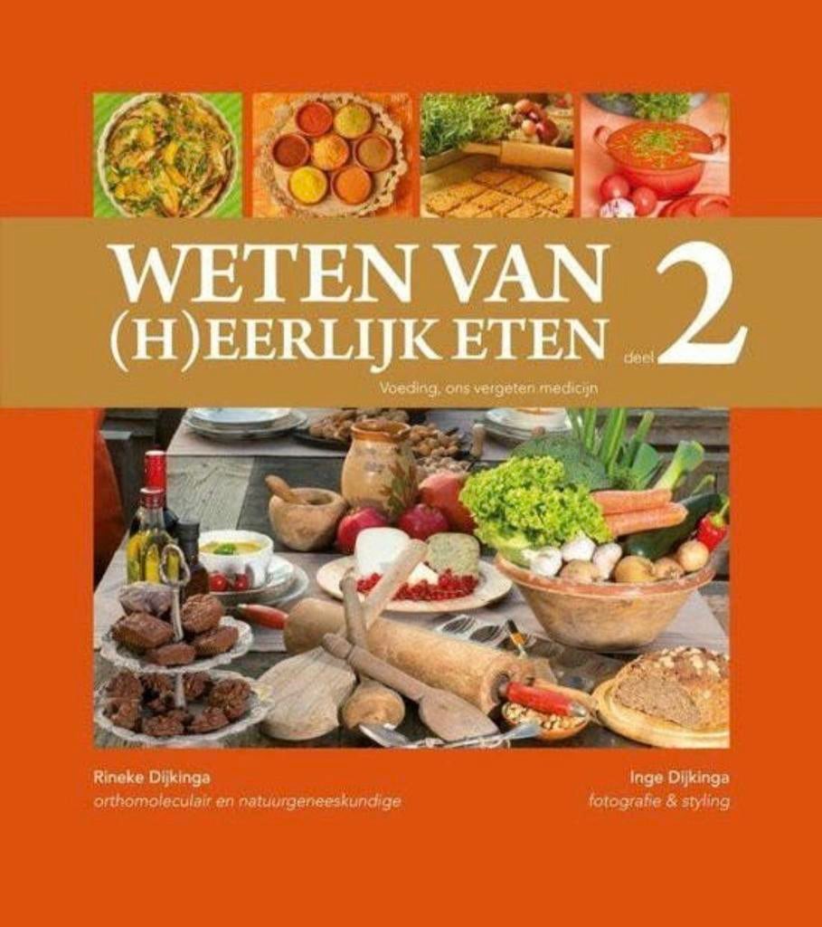 Weten van (h)eerlijk eten 2 - Rineke Dijkinga, Verzenden, Zo goed als nieuw
